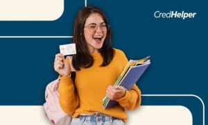 Student Credit Card: Build Credit Early With Low Fees & Easy Approval