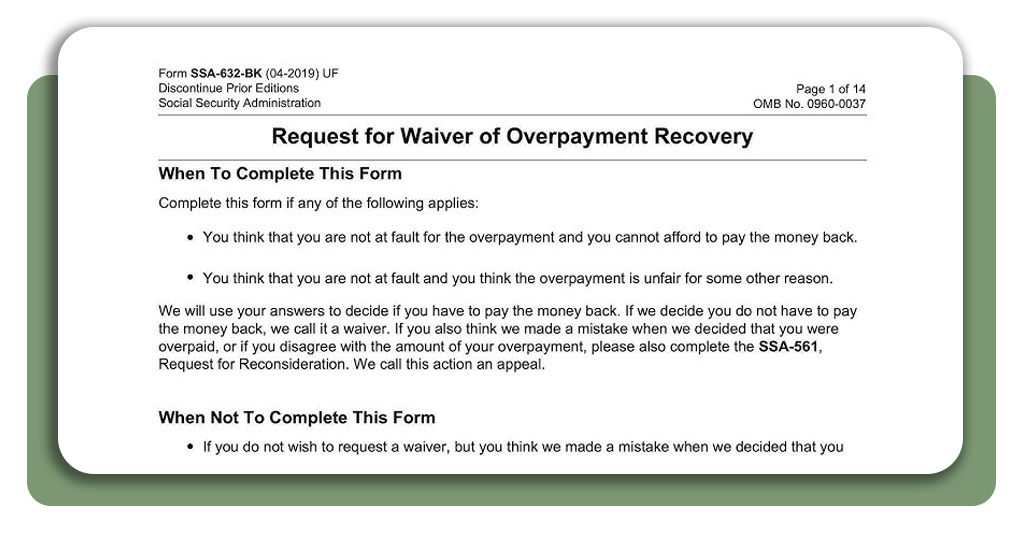 Review the official SSA waiver form online to understand the specific requirements for requesting a forgiveness of debt if you were overpaid by the agency